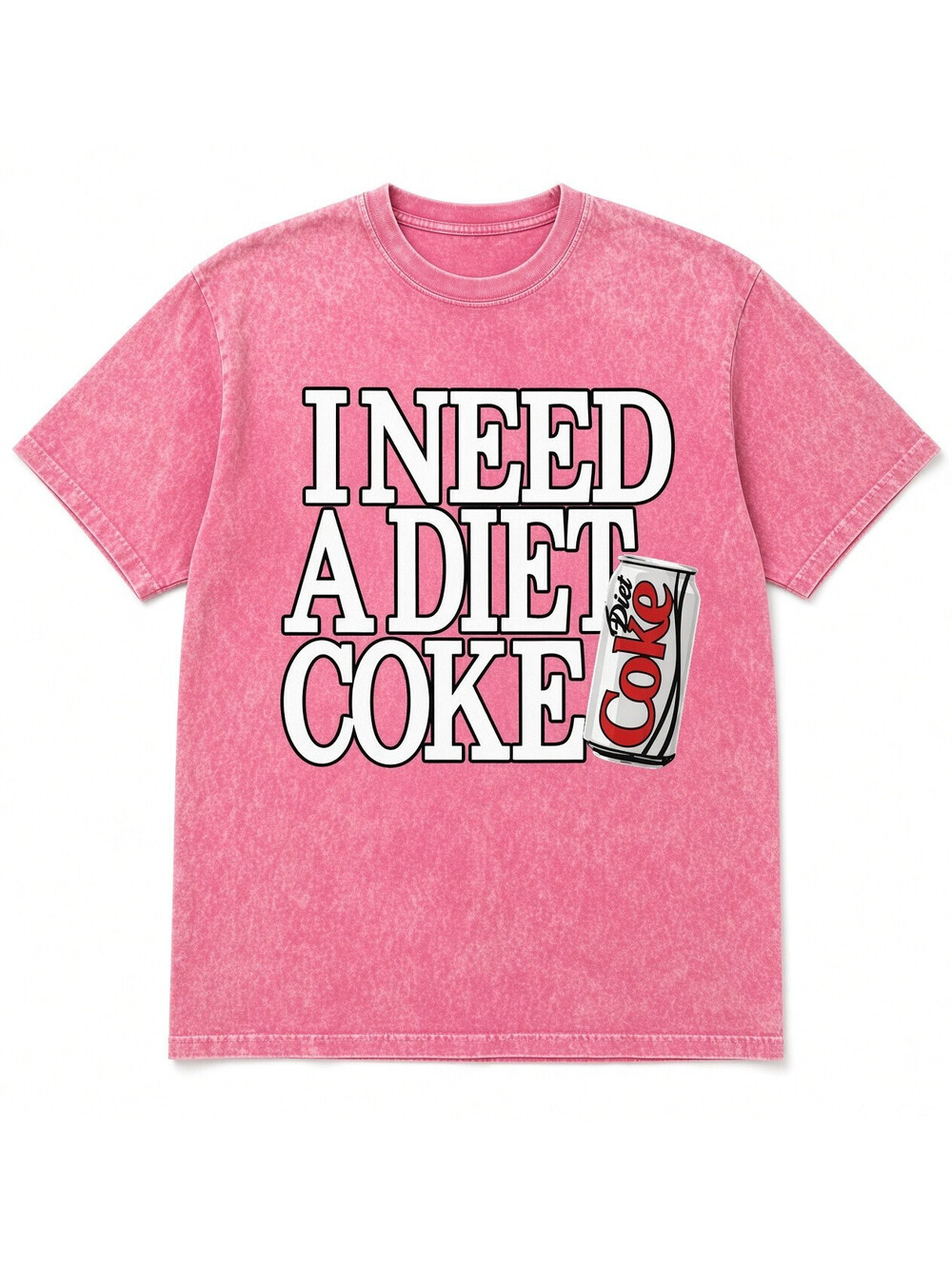 Acid Wash Pink Tee I Need a Diet Coke Shirt Funny Soda Lover Graphic Tee
